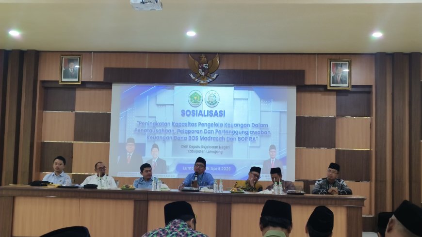 Sosialisasi Peningkatan Kapasitas Pengelola Kauangan Dalam Penatausahaan, Pelaporan dan Pertanggung Jawaban Keuangan Dana BOS Madrasah dan BOP RA